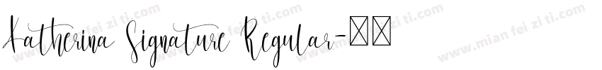 Katherina Signature Regular字体转换